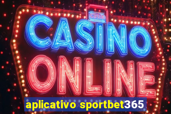 aplicativo sportbet365